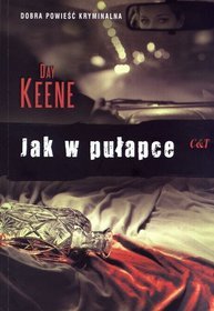 Jak w pułapce