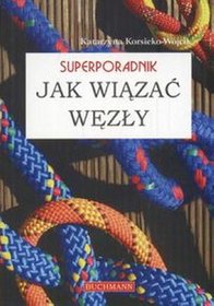 Jak wiązać węzły