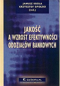 Jakość a wzrost efektywności oddziałów bankowych