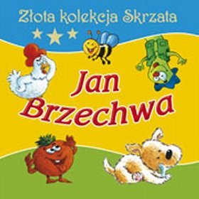 Jan Brzechwa Złota kolekcja Skrzata