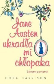 Jane Austen ukradła mi chłopaka