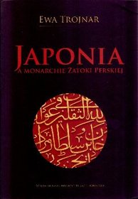 Japonia a monarchie Zatoki Perskiej