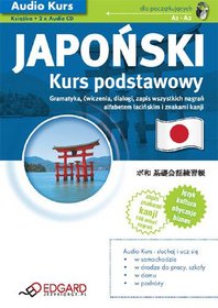 Japoński - kurs podstawowy. Książka + 2 audio CD