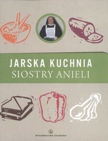 Jarska kuchnia siostry Anieli