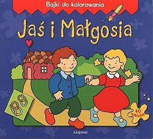 Jaś i Małgosia. Bajki do kolorowania