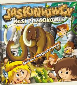 Jaskiniowcy - nasi przodkowie