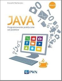 Java. Programowanie praktyczne od podstaw