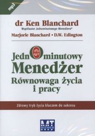 AUDIOBOOK Jednominutowy Menedżer Równowaga życia i pracy