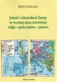 Jednośc i różnorodność Europy we wczesnej epoce nowożytnej religia -społeczeństwo - państwo