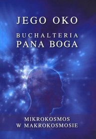 Jego oko. Buchalteria Pana Boga