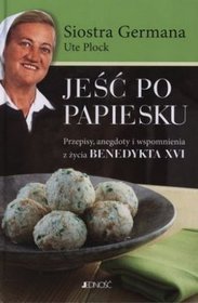 Jeść po papiesku