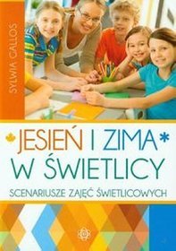 Jesień i zima w świetlicy