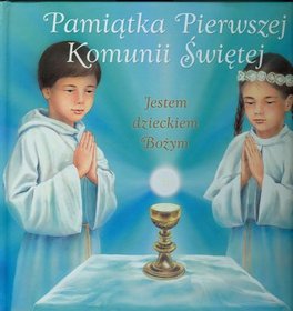 Jestem dzieckiem Bożym