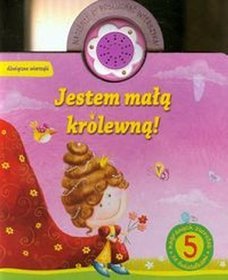 Jestem małą królewną Dźwięczne wierszyki