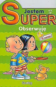 Jestem super! Obserwuję ( 4/5 lata - okładka zielona)