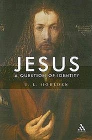 Jesus a Question of Identity