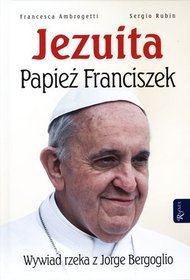 Jezuita. Papież Franciszek