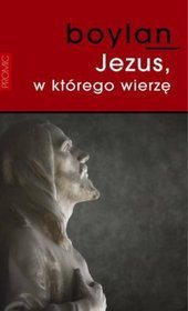 Jezus w którego wierzę