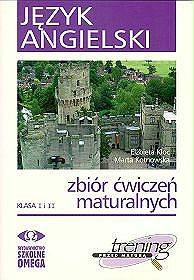 Język angielski, Trening przed maturą - zbiór ćwiczeń maturalnych, klasa 1, 2, szkoła ponadgimnazjalna + CD