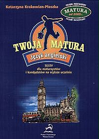 Język angielski - Twoja matura (Matura od 2005) (CD gratis)