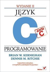 Język ANSI C. Programowanie. Wydanie II