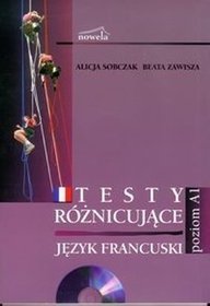 Język francuski Testy różnicujące z płytą CD Poziom A1