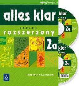 Język niemiecki, Alles klar 2a - podręcznik z ćwiczeniami, zakres rozszerzony, szkoła ponadgimnazjalna (+ CD)