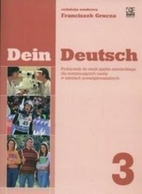 Język niemiecki, Dein deutsch 3 - podręcznik, klasa 3, szkoła ponadgimnazjalna