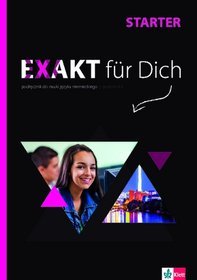 Exakt fur Dich Starter Podręcznik z płytą CD