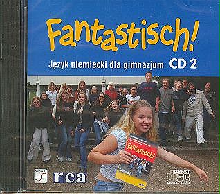 Język niemiecki , Fantastisch!, gimnazjum CD 2