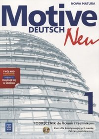 Język niemiecki. Motive Deutsch Neu 1. Zakres podstawowy. Klasa 1-3. Podręcznik (+CD) - szkoła ponadgimnazjalna