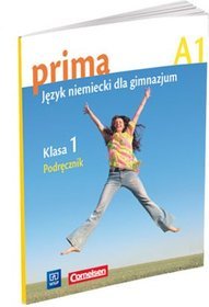 Język niemiecki. Prima A1. Klasa 1. Podręcznik - gimnazjum