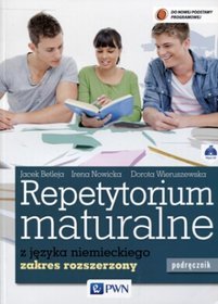 Język niemiecki. Repetytorium maturalne. Poziom rozszerzony. Klasa 1-3. Materiały pomocnicze - szkoła ponadgimnazjalna