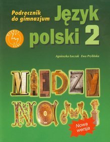 Język polski. Między nami - podręcznik, klasa 2, gimnazjum