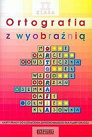 Język polski. Nauczanie zintegrowane, Ortografia z wyobraźnią, klasa 2 szkoła podstawowa