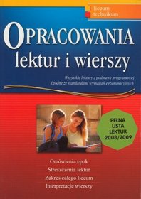 Język polski, Opracowania lektur i wierszy (pełna lista lektur 2008/2009) - liceum i technikum