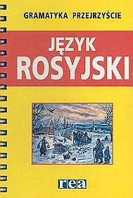 Język rosyjski. Gramatyka przejrzyście