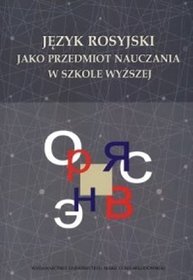 Język rosyjski jako przedmiot nauczania w szkole wyższej