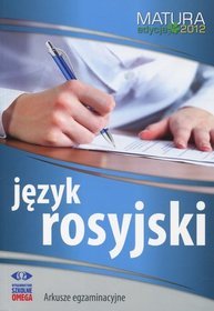 Język rosyjski. Matura 2012. Arkusze egzaminacyjne