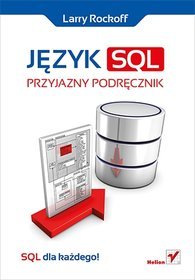 Język SQL. Przyjazny podręcznik