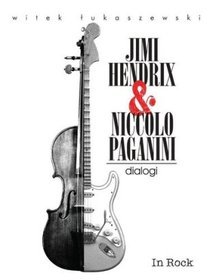 Jimi Hendrix  Niccolo Paganini. Dialogi