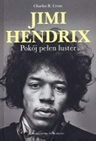 Jimi Hendrix. Pokój pełen luster