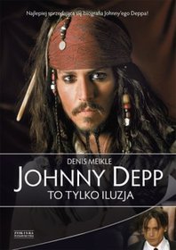 Johnny Depp. To tylko iluzja