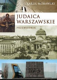 Judaica Warszawskie. Przewodnik