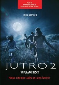 Jutro 2. W pułapce nocy