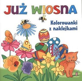 Już wiosna - kolorwanki z naklejkami