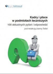 Kadry i płace w podmiotach leczniczych