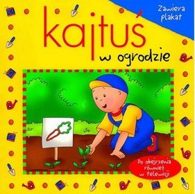 Kajtuś w ogrodzie