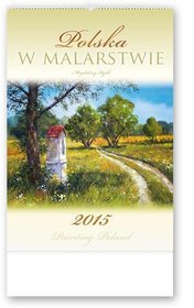 Kalendarz 2015. Kalendarz ścienny miesięczny. RW17 Polska w malarstwie - rozmiar 32 x 47cm