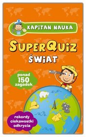 SuperQuiz Świat Kapitan Nauka